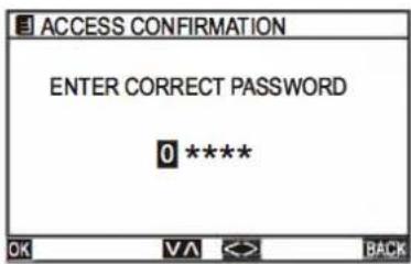 ACCESS CONFIRMATION ENTER CORRECT PASSWORD 0 **** OK VA ↔ BACK