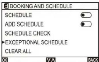 BOOKING AND SCHEDULE SCHEDULE ADD SCHEDULE SCHEDULE CHECK EXCEPTIONAL SCHEDULE CLEAR ALL OK VA BACK
