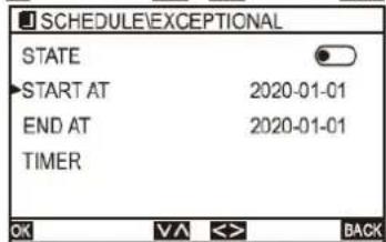 SCHEDULE\EXCEPTIONAL STATE START AT 2020-01-01 END AT 2020-01-01 TIMER OK V/A < > BACK