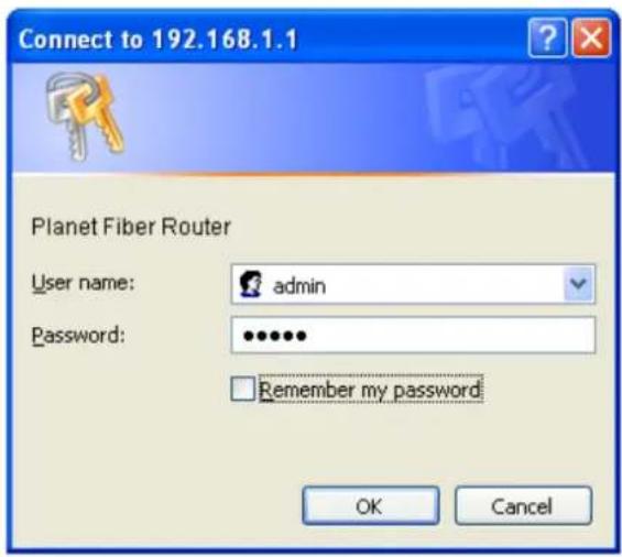 Connect to 192.168.1.1 Planet Fiber Router User name: admin Password: •••••• Remember my password OK Cancel