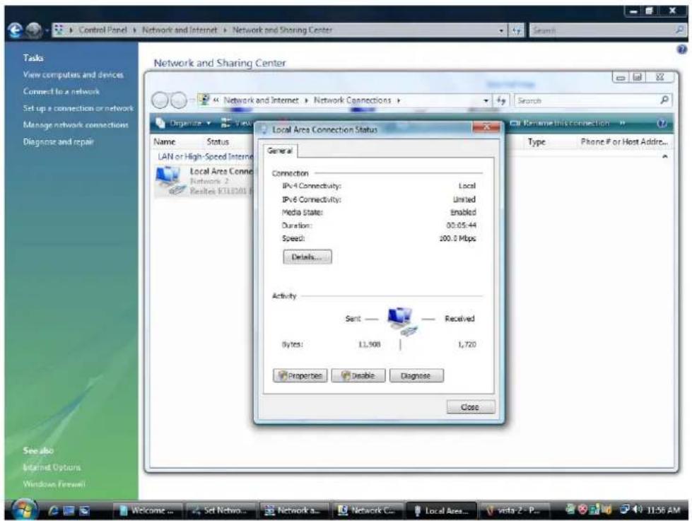 Network and Sharing Center Network and Sharing Center Name Status LAN or High-Speed Internet Local Area Conne Network 2 Realtek KTL8501 Local Area Connection Status General Connection IPV-4 Connectivity: Local IPV-6 Connectivity: Limited Media State: Enabled Duration: 00:05:44 Speed: 100.0 Mbps Details... Activity Send ——— Received Bytes: 11,908 1,720 Properties Disable Diagnise Close Type Phone For Host Addire... See also Internet Options Windows Firewall Welcome... Set Network... Network a... Network C... Local Area... virtis 2 - P... 11:56 AM