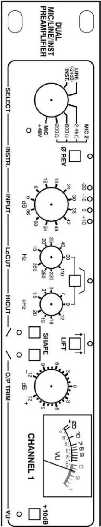 CHANNEL 1 +10dB +10dB SELECT -INSTR. -INPUT -LOCUT -HICUT -/ -O/P TRIM DUAL MIC/LINE/INST PREAMPFIER VU SHAPES LIFT 20 7653 20 30 30 30 30 30 30 30 30 30 30 30 30 30 30 30 30 30 30 30 30 30 30 30 30 30 30 30 30 30 30 30 30 30 350 250 220 18 15 12 18 11 9 7 5 4 4 4 4 4 4 4 4 4 4 4 4 4 4 4 4 4 4 4 4 4 4 4 4 4 4 4 4 4 4 4 4 4 4 4 4 4 4 4 4 4 4 4 4 4