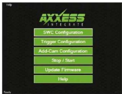 Help AXXESS INTEGRATE SWC Configuration Trigger Configuration Add-Cam Configuration Stop / Start Update Firmware Help