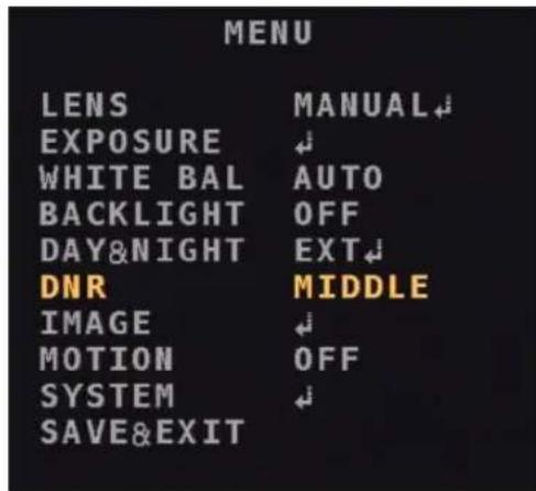MENU LENS MANUAL EXPOSURE WHITE BAL AUTO BACKLIGHT OFF DAY&NIGHT EXT DNR MIDDLE IMAGE MOTION OFF SYSTEM SAVE&EXIT