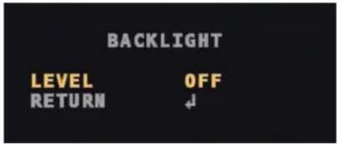 BACKLIGHT LEVEL RETURN OFF ↓