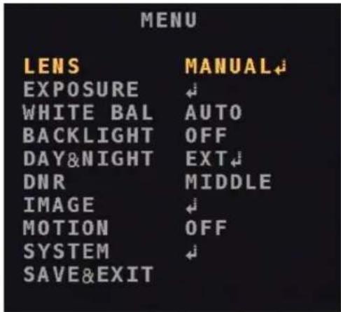 MENU LENS MANUAL EXPOSURE WHITE BAL AUTO BACKLIGHT OFF DAY&NIGHT EXT DNR MIDDLE IMAGE MOTION OFF SYSTEM SAVE&EXIT