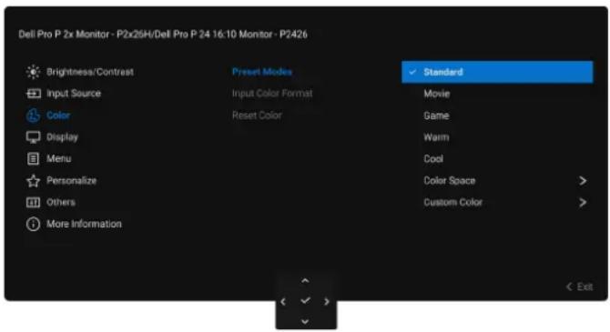 Dell Pro P 2x Monitor - P2x25H/Dell Pro P 24 16:10 Monitor - P2426 Brightness/Contrast Input Source Color Display Menu Personalize Others More Information Preset Modes Input Color Format Reset Color Standard Movie Game Warm Cool Color Space Custom Color Exit