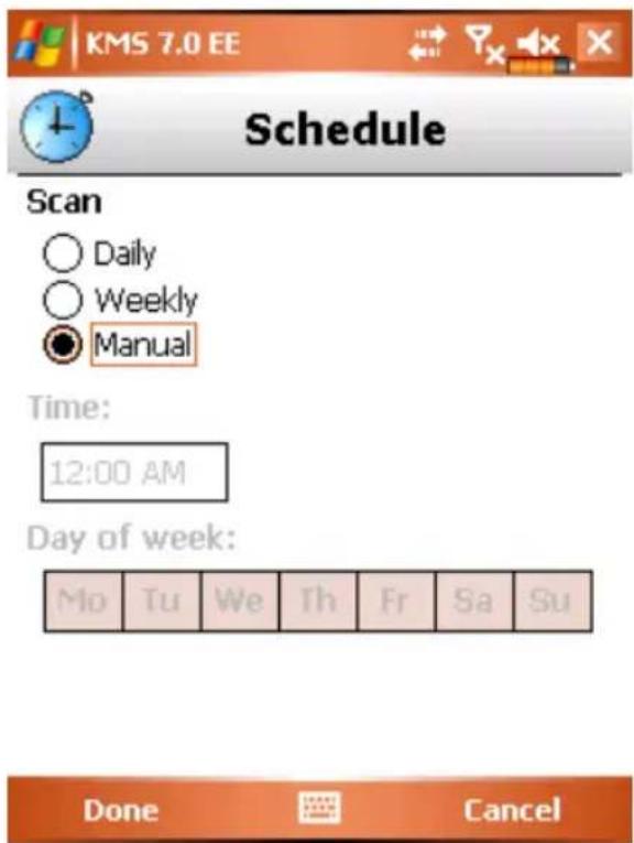 KMS 7.0 EE Schedule Scan ○ Daily ○ Weekly ● Manual Time: 12:00 AM Day of week: Mo Tu We Th Fr Sa Su Done Cancel