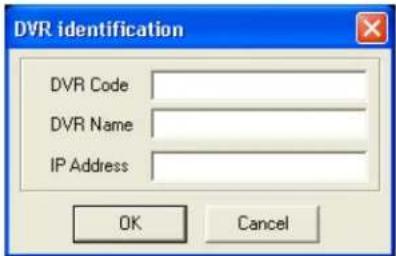 DVR identification DVR Code DVR Name IP Address OK Cancel