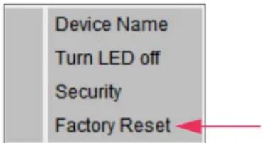 Device Name Turn LED off Security Factory Reset