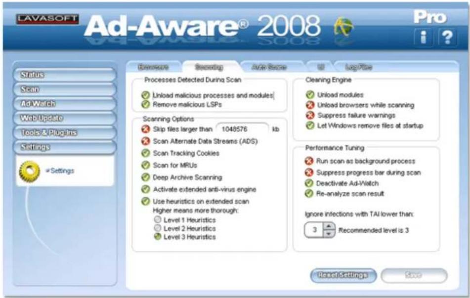LAVASOFT Ad-Aware® 2008 Pro 94-6-15-3-2008 Status Scan Ad Watch Web Update Tools & Plugins Settings Settings Extracase Recording Auto Scene Log/Flow Processes Detected During Scan Unload malicious processes and modules Remove malicious LSPs Scanning Options Skip files larger than 1048576 kb Scan Alternate Data Streams (ADS) Scan Tracking Cookies Scan for MRUs Deep Archive Scanning Activate extended anti-virus engine Use heuristics on extended scan Higher means more thorough: Level 1 Heuristics Level 2 Heuristics Level 3 Heuristics Cleaning Engine Unload modules Unload browsers while scanning Suppress failure warnings Let Windows remove files at startup Performance Tuning Run scan as background process Suppress progress bar during scan Deactivate Ad-Watch Re-analyze scan result Ignore infections with TAI lower than: 3 Recommended level is 3 Reset Settings Size