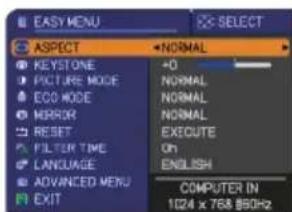 EASY MENU ASPECT KEystone PICTURE MODE ECO MODE MIRROR RESET FILTER TIME LANGUAGE ADVANCED MENU EXIT NORMAL +0 NORMAL NORMAL NORMAL EXECUTE On ENGLISH COMPUTER IN 1024 x 768.95GHz