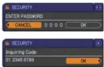 SECURITY ENTER PASSWORD CANCEL 0 0 0 0 OK SECURITY Inquiring Code 01 2345 6789 OK