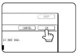 SHARP MX-M550U - Touch the [OK] key. - 1