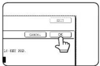 SHARP MX-M550U - Touch the [OK] key. - 1