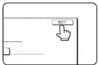 SHARP MX-M550U - Touch the [EXIT] key. - 1