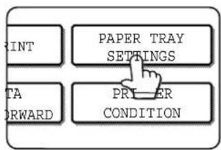 SHARP MX-M550U - Touch the [PAPER TRAY SETTINGS] key. - 1
