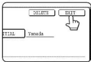 SHARP MX-M550U - When you have finished editing the desired items, touch the [EXIT] key. - 1