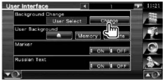 User Interface Background Change User Select Change User Background Memory Marker ON OFF Russian Text ON OFF