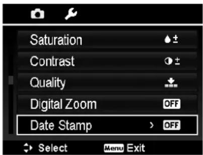Saturation Contrast Quality Digital Zoom Date Stamp OFF Select Menu Exit