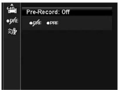 Pre-Record: Off PRE PRE