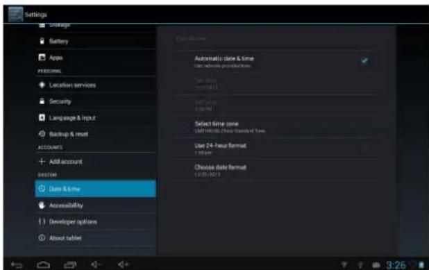 Settings Storage Battery Apps FEDERAL Location services Security Language & Input Backup & Reset Accounters Add account SYSTEM Date & Time Accessibility Developer options About tablet Automatic Date & Time Use desktop generation Get Active (12:45) Select time zone GAP-0000 (One Standard Time) Use 24-hour format 1.0000 Choose date format 12:30-17:30 3:26