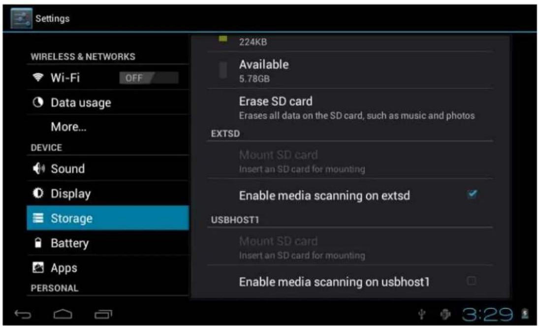 Settings WIRELESS & NETWORKS Wi-Fi OFF Data usage More... DEVICE Sound Display Storage Battery Apps PERSONAL 224KB Available 5.78GB Erase SD card Erases all data on the SD card, such as music and photos EXTSD Mount SD card Insert an SD card for mounting Enable media scanning on extsd USBHOST1 Mount SD card Insert an SD card for mounting Enable media scanning on usbhost1 3:29