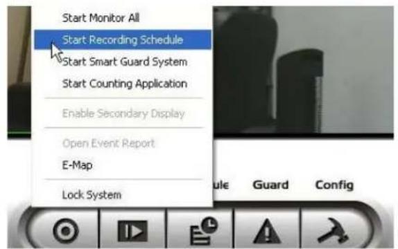 Start Monitor All Start Recording Schedule Start Smart Guard System Start Counting Application Enable Secondary Display Open Event Report E-Map Lock System Rule Guard Config