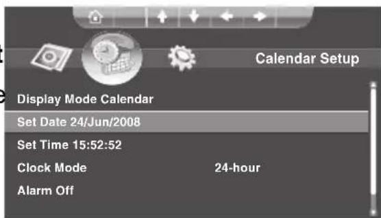 Calendar Setup Display Mode Calendar Set Date 24/Jun/2008 Set Time 15:52:52 Clock Mode 24-hour Alarm Off
