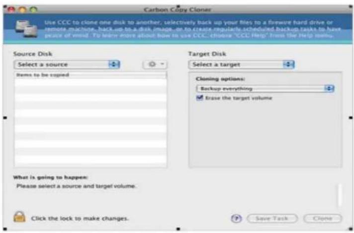 Carbon Copy Cloner Use CCC to clone one disk to another, selectively back up your files to a firmware hard drive or remote machine, back up to a disk image, or to create regularly scheduled backup tasks to have peace of mind. To learn how about how to use CCC. Choose "CCC Help" from the help using. Source Disk Select a source Items to be copied Target Disk Select a target Cloning options: Backup everything Erase the target volume What is going to happen: Please select a source and target volume. Click the lock to make changes. Save Task Clone