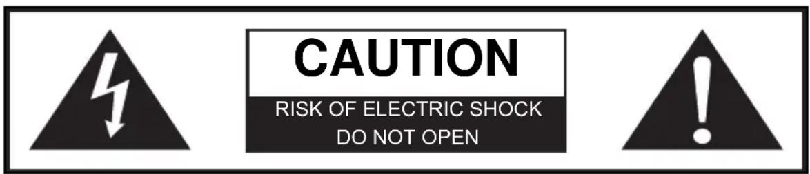 CAUTION RISK OF ELECTRIC SHOCK DO NOT OPEN