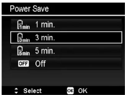 Power Save 1 min. 3 min. 5 min. OFF Off Select OK OK