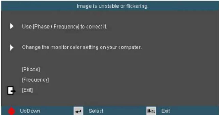 Image is unstable or flickering. ► Use [Phase / Frequency] to correct it ► Change the monitor color setting on your computer. [Phase] [Frequency] [Exit] UpDown Select Mon Exit