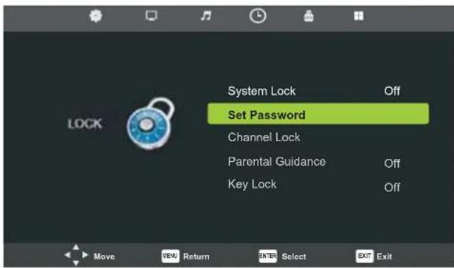 System Lock Set Password Channel Lock Parental Guidance Key Lock Move Return Select Exit Exit