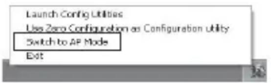 Launch Config Utilities Use Zero Configuration as Configuration utility Switch to AP Mode Exit