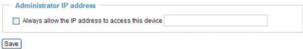Administrator IP address □ Always allow the IP address to access this device Save