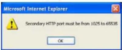 Microsoft Internet Explorer Secondary HTTP port must be from 1025 to 65538 OK