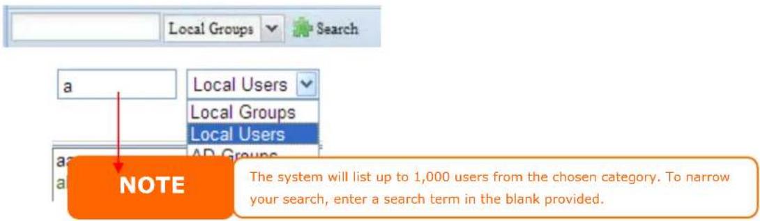 Local Groups Search a Local Users Local Groups Local Users AD Groups NOTE The system will list up to 1,000 users from the chosen category. To narrow your search, enter a search term in the blank provided.