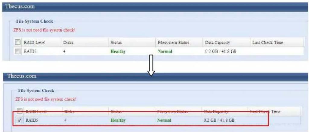 Thecus.com File System Check ZFS is not need file system check! RAID Level Disks Status Filesystem Status Data Capacity Last Check Time RAID5 4 Healthy Normal 0.2 GB / 41.8 GB Thecus.com File System Check ZFS is not need file system check! RAID Level Disks Status Filesystem Status Data Capacity Last Check Time RAIDS 4 Healthy Normal 0.2 GB / 41.8 GB