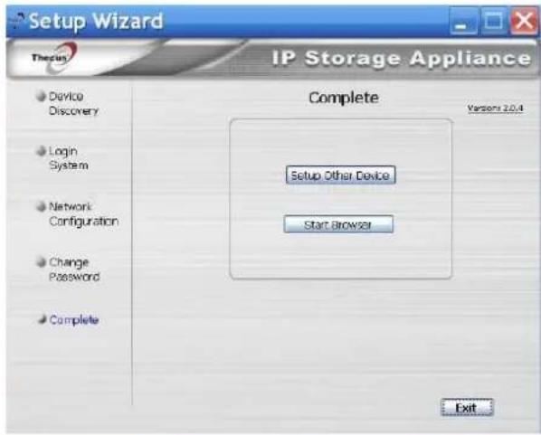 Setup Wizard Therus IP Storage Appliance Complete Version 2.0.4 Setup Other Device Start Browser Exit