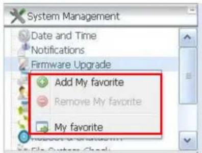 System Management Date and Time Notifications Firmware Upgrade Add My favorite Remove My favorite My favorite