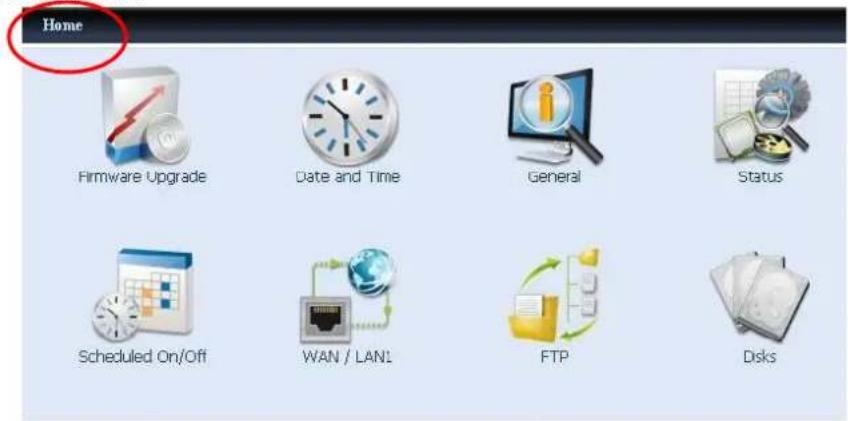 Home Firmware Upgrade Date and Time General Status Scheduled On/Off WAN / LANL FTP Disks