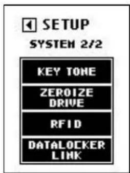 SETUP SYSTEM 2/2 KEY TONE ZEROIZE DRIVE RFID DATALOCKER LINK