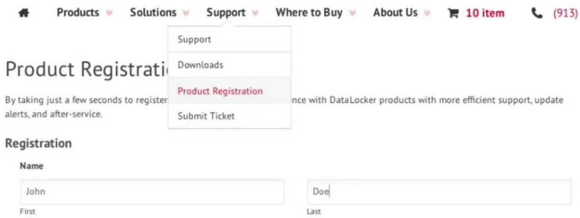 Products Solutions Support Where to Buy About Us 10 item (913) Support Downloads Product Registration Submit Ticket By taking just a few seconds to register alerts, and after-service. Registration Name John Doe First Last