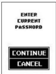ENTER CURRENT PASSWORD CONTINUE CANCEL