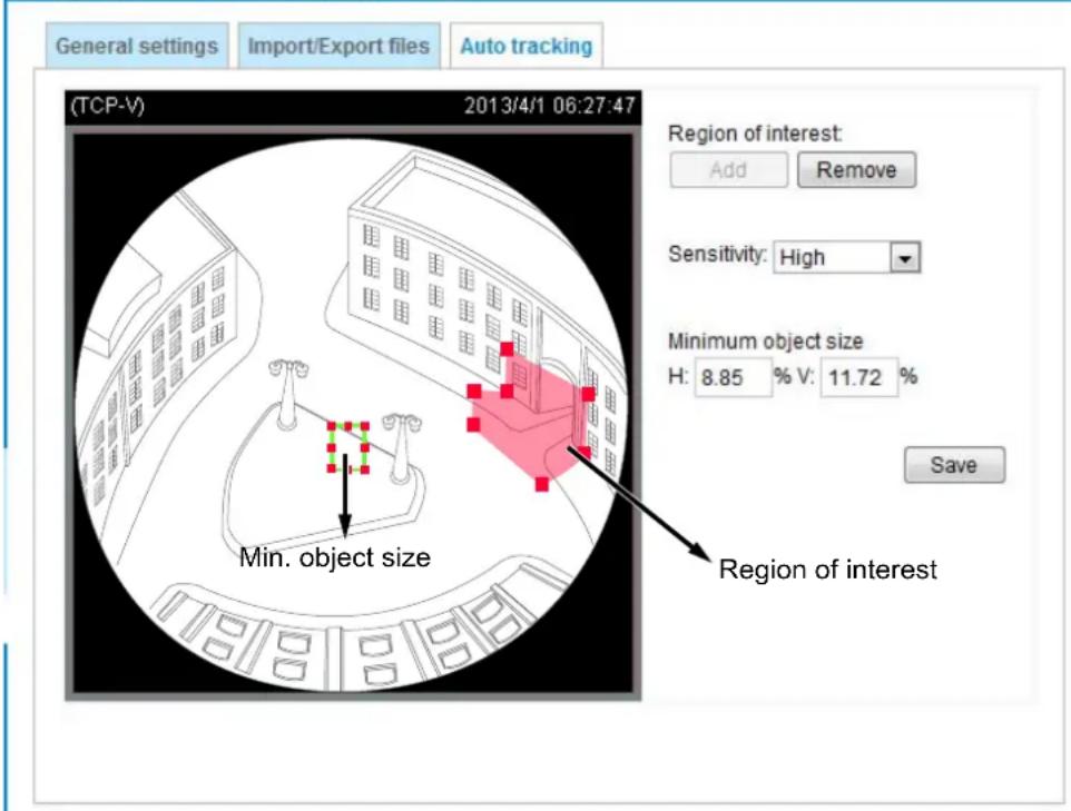 General settings Import/Export files Auto tracking (TCP-V) 2013/4/1 06:27:47 Region of interest: Add Remove Sensitivity: High Minimum object size H: 8.85 % V: 11.72 % Save Min. object size Region of interest
