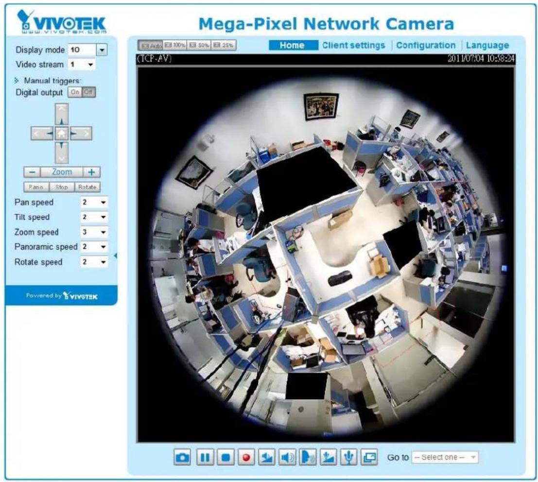 VIVOTEK www.vivotek.com Display mode 10 Video stream 1 Manual triggers: Digital output On Off Zoom Pano Stop Rotate Pan speed 2 Tilt speed 2 Zoom speed 3 Panoramic speed 2 Rotate speed 2 Powered by VIVOTEK Mega-Pixel Network Camera Home Client settings Configuration Language (TCP-AV) 2011/07/04 10:58:24 Go to Select one