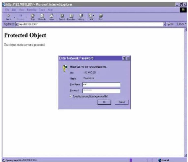 http://92.188.0.2017 - Microsoft Internet Explorer File Edit View Favorites Tools Help Back Forward Stop Search Home Search Favorites History Mail Print Address http://92.188.0.2017 Links Protected Object This object on the server is protected. Enter Network Password Please type now use name and password. Site: 132.188.0.201 Design: VisualServer User Name: not Password: ✓ Save this password in your password. OK Cancel Opening page https://92.188.0.2017... Internet
