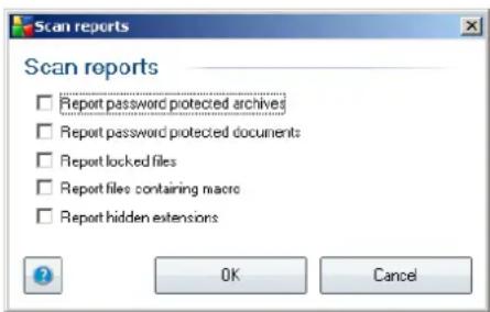 Scan reports Report password protected archives Report password protected documents Report locked files Report files containing macro Report hidden extensions OK Cancel