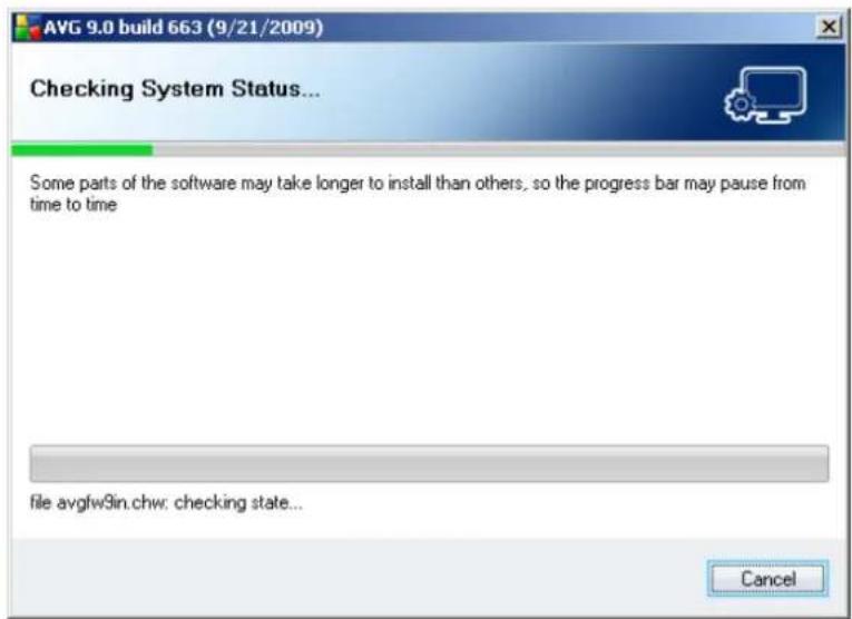 AVG 9.0 build 663 (9/21/2009) Checking System Status... Some parts of the software may take longer to install than others, so the progress bar may pause from time to time file avgfw9in.chw: checking state... Cancel